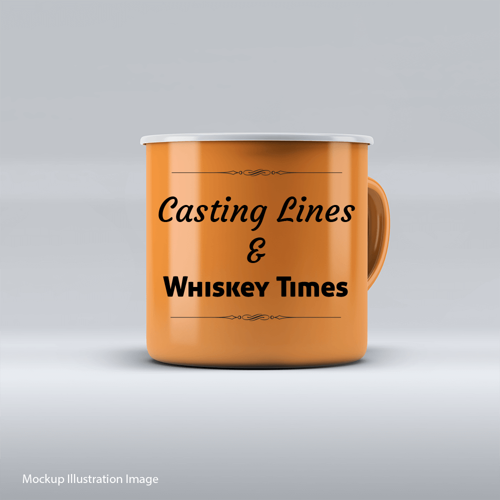Casting Lines & Whiskey Times
