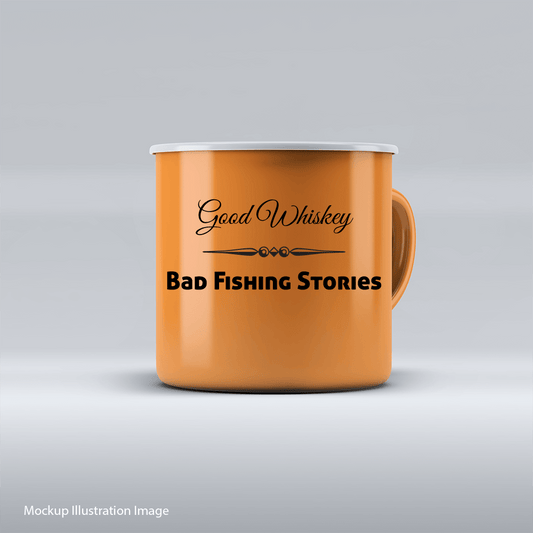 Good Whiskey Bad Fishing Sories